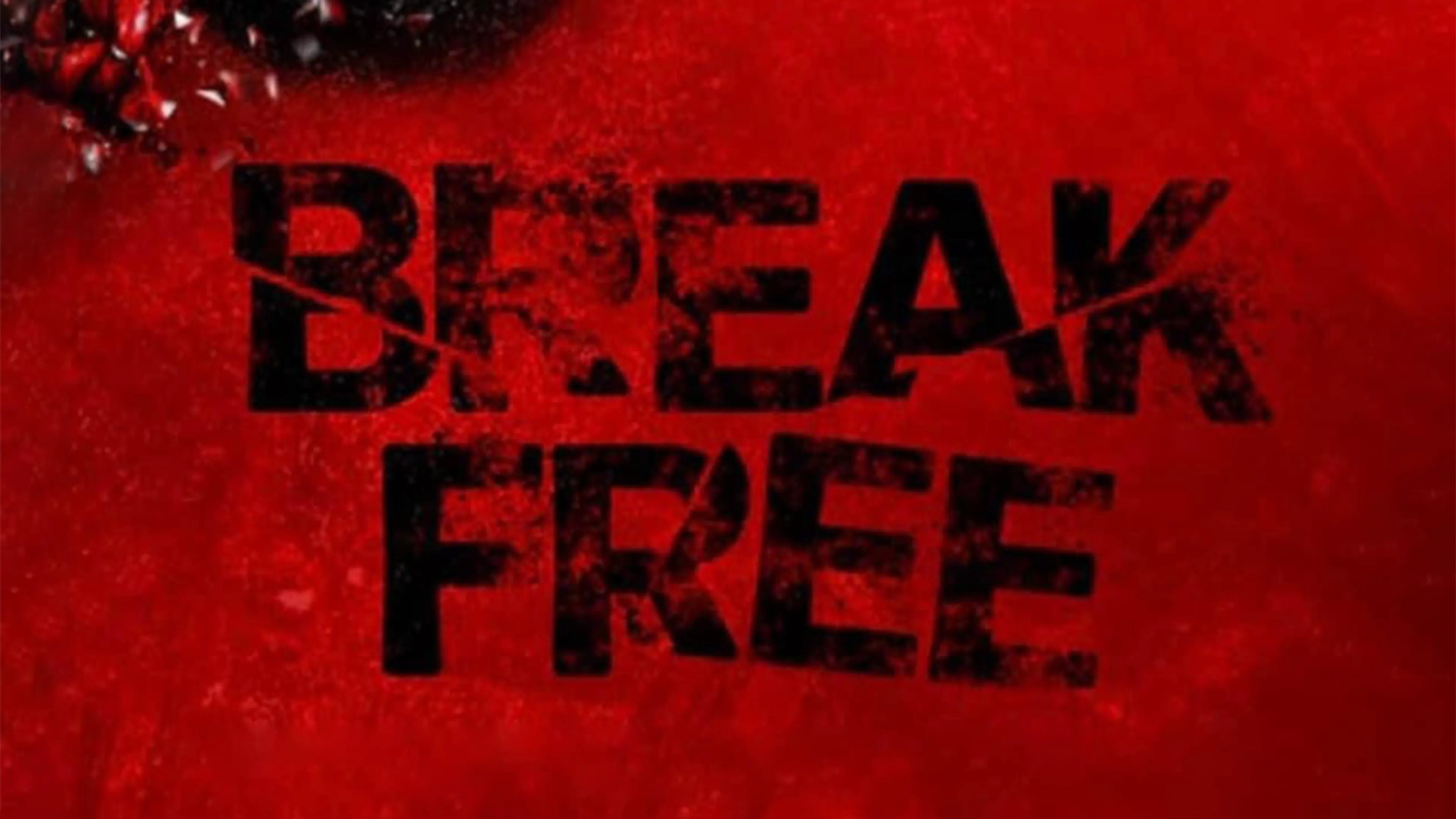 Break Free poster